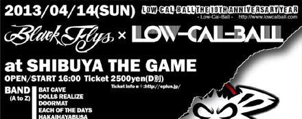 Low-Cal-Ball The 10th Anniversary Year BLACK FLYS x Low-Cal-Ball